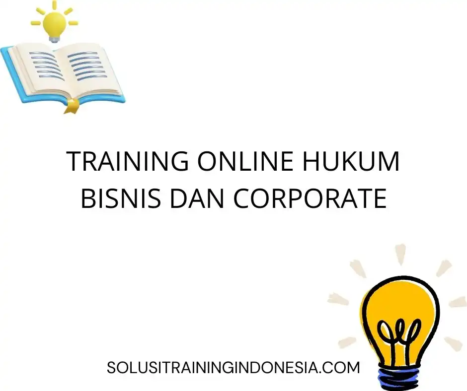 training Corporate Law untuk Perusahaan