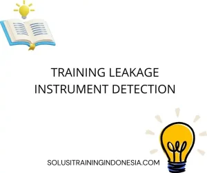 training Instrument Leakage Detection System 