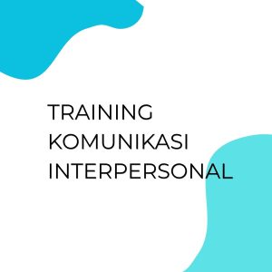 pelatihan Komunikasi Interpersonal online
