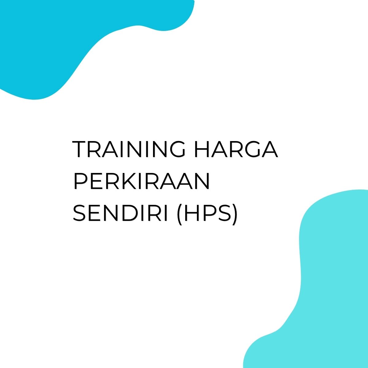 pelatihan Harga Perkiraan Sendiri online