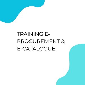 pelatihan E-PROCUREMENT & E-CATALOGUE online