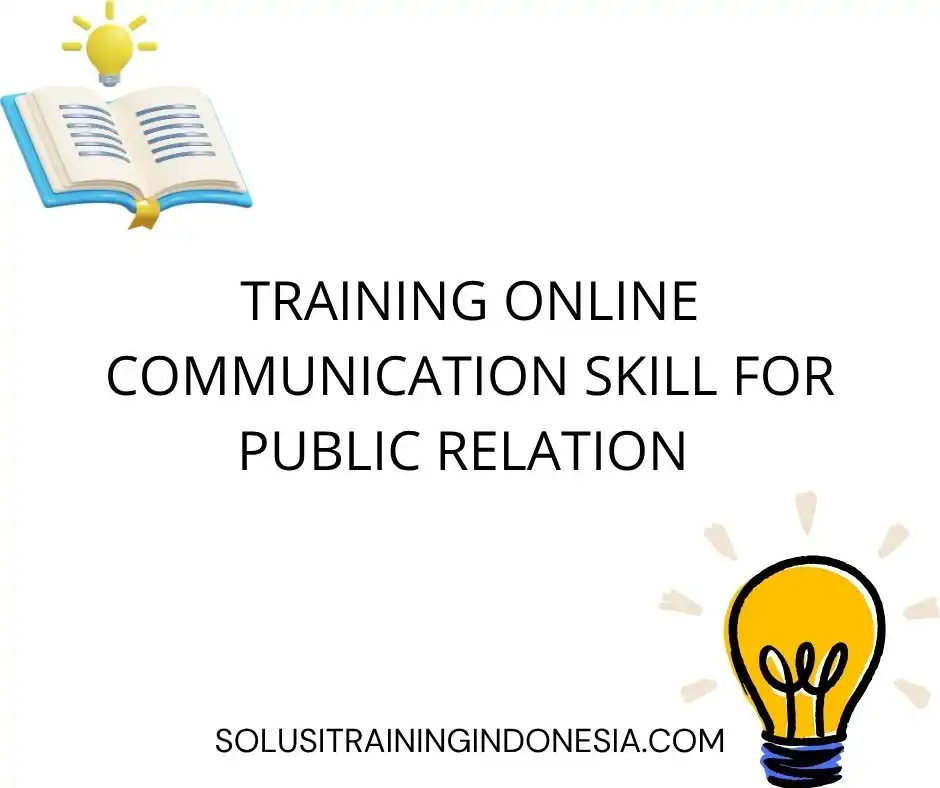 training Strategi Komunikasi Perusahaan
