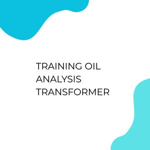 pelatihan OIL ANALYSIS TRANSFORMER online