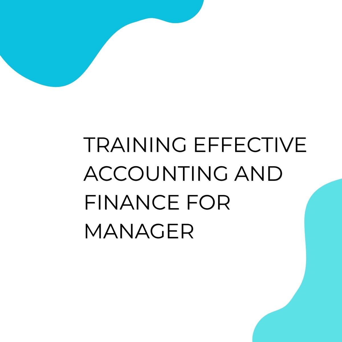 pelatihan EFFECTIVE ACCOUNTING AND FINANCE FOR MANAGER online