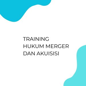 pelatihan HUKUM MERGER DAN AKUISISI online