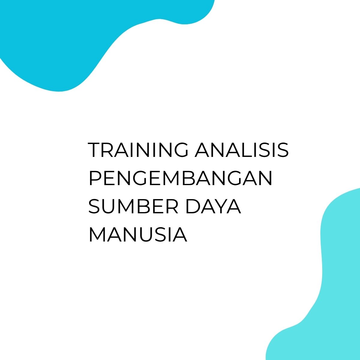 pelatihan ANALISIS PENGEMBANGAN SUMBER DAYA MANUSIA online