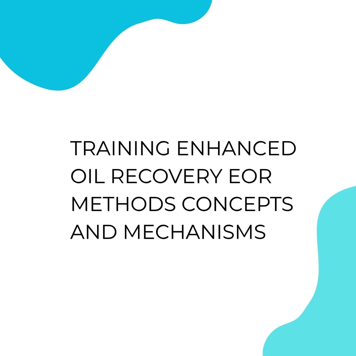 pelatihan ENHANCED OIL RECOVERY EOR METHODS CONCEPTS AND MECHANISMS online
