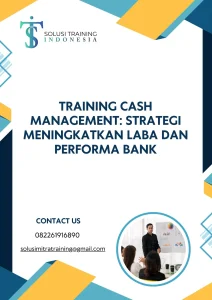 pelatihan CASH MANAGEMENT STRATEGI MENINGKATKAN LABA DAN PERFORMA BANK online